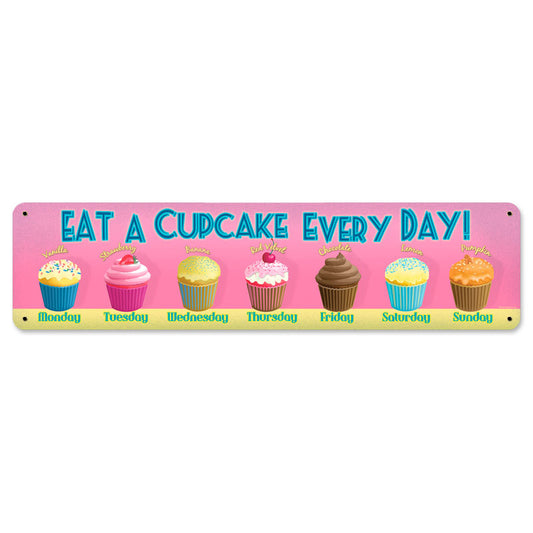 Cupcake Everyday, Food and Drink, Metal Sign, 20 X 5 Inches