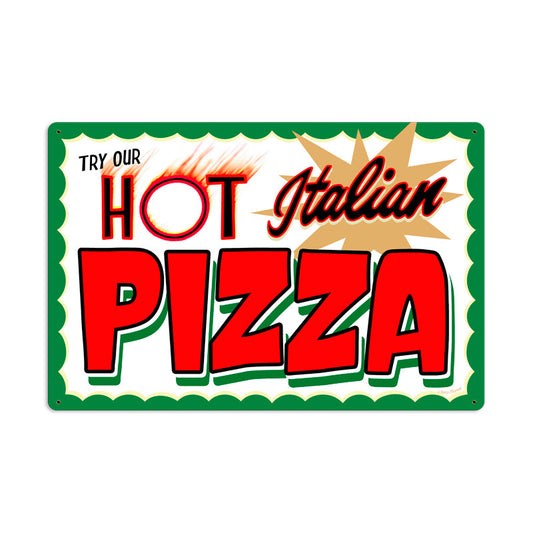 Hot Italian Pizza, Food and Drink, Metal Sign, 24 X 16 Inches