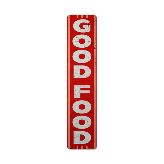 Good Food, Food and Drink, Metal Sign, 6 X 28 Inches
