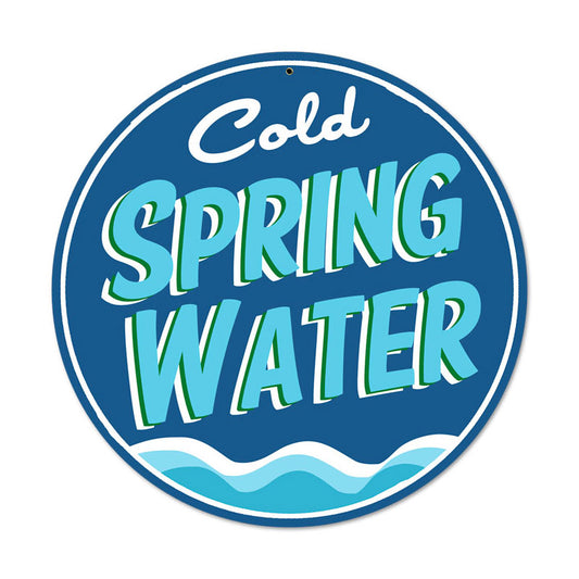 Cold Spring Water, Food and Drink, Round Metal Sign, 14 X 14 Inches