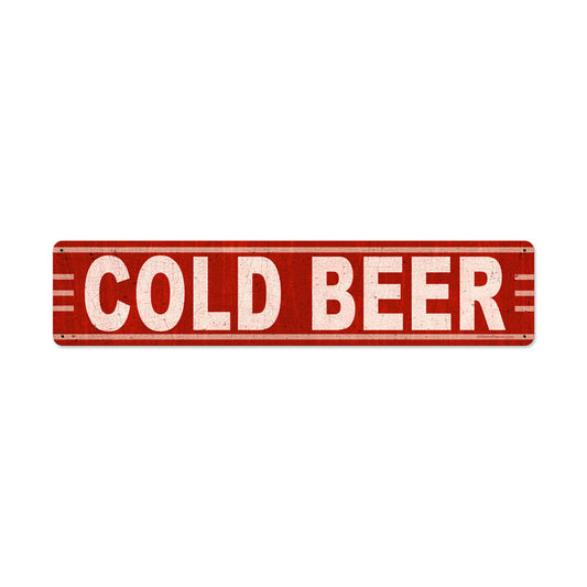 Cold Beer, Metal Sign, Metal Sign, 28 X 6 Inches