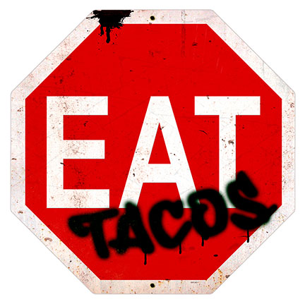 EAT TACOS SIGN, Licensed Products/Retro Planet, SATIN, 16 X 16 Inches
