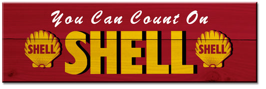 You Can Count On Shell, Featured Artists/Shell, SATIN WOOD PRINT , 22 X 7 Inches