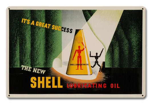 It's Great Success New Shell Lubricating Oil, Featured Artists/Shell, Satin, 18 X 12 Inches