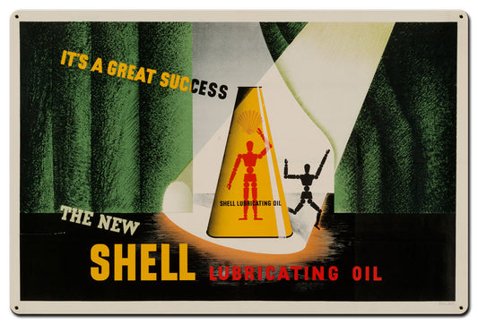 It's Great Success New Shell Lubricating Oil, Featured Artists/Shell, Satin, 36 X 24 Inches