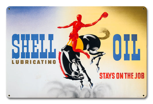 Shell Lubricating Oil Stays On The Job, Featured Artists/Shell, Satin, 18 X 12 Inches
