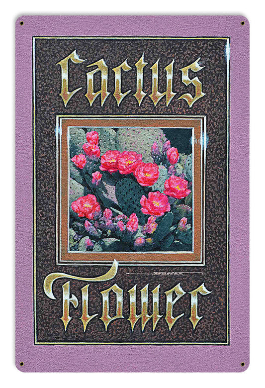 CACTUS FLOWER, Featured Artists/Stan Stokes, Satin Metal Sign, 18 X 12 Inches