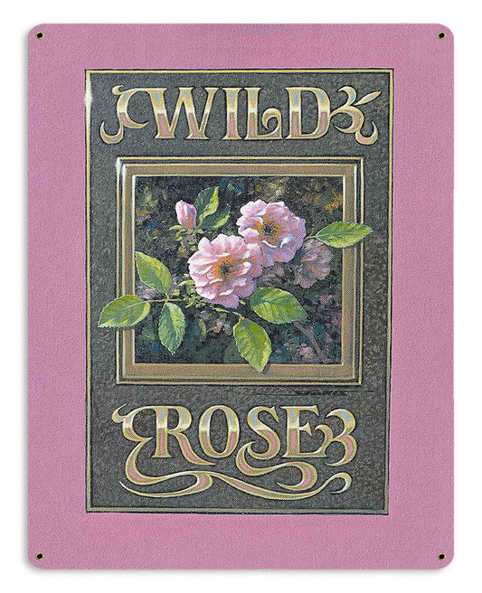 WILD ROSE, Featured Artists/Stan Stokes, Satin Metal Sign, 15 X 12 Inches