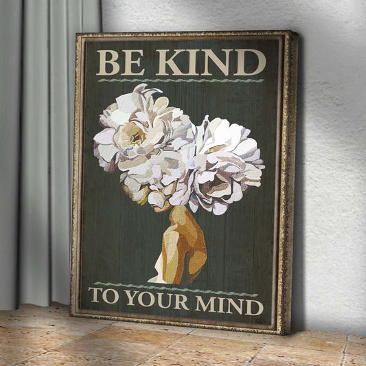 Be Kind To Your Mind Sign II