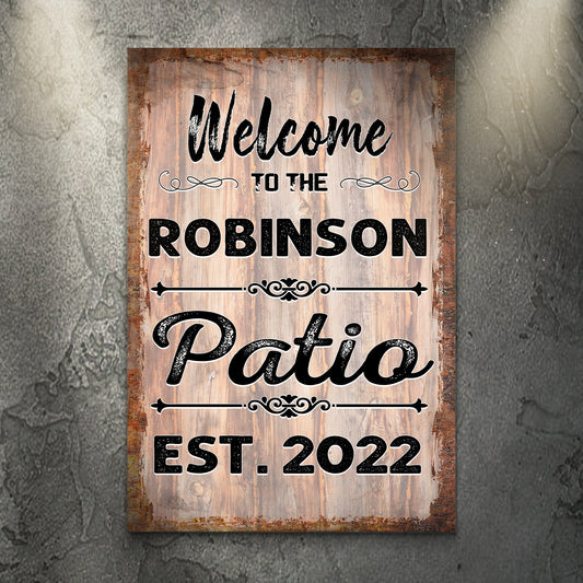 Welcome To The Patio Sign IV